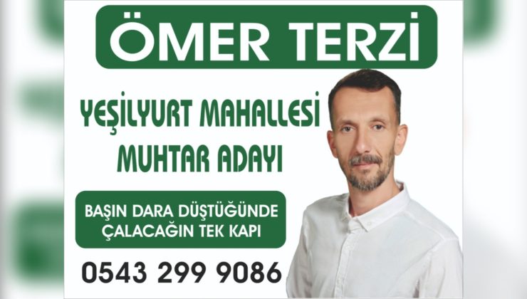 Ömer Terzi, “Mahallemizi Daha Temiz ve Yeşil Bir Yer Haline Getirmek İçin Adayım”