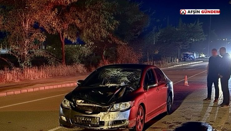 Afşin’de Otomobil Yayaya Çarptı, 45 Yaşındaki Kadın Yaşamını Yitirdi